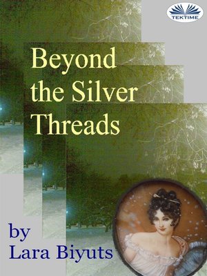 cover image of Beyond the Silver Threads